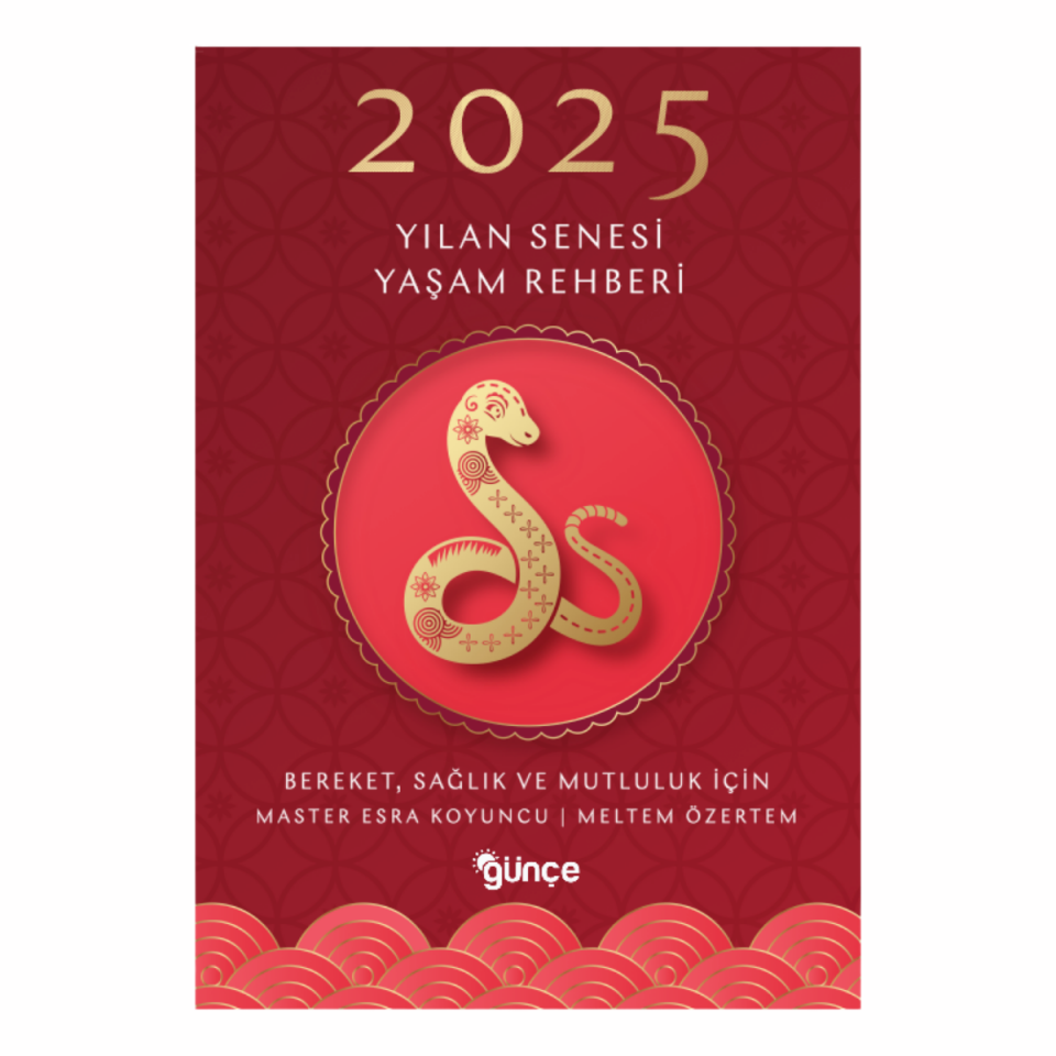 2025 Yılan Yılı Yaşam Rehberi